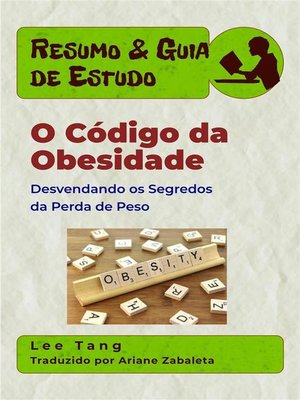 cover image of Resumo & Guia De Estudo--O Código Da Obesidade--Desvendando Os Segredos Da Perda De Peso